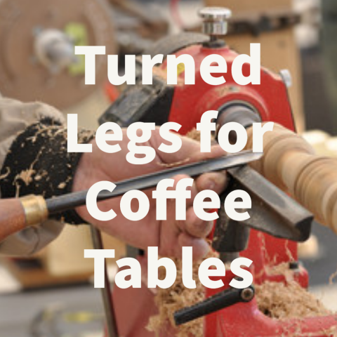 Turned legs for coffee tables guide showing wood leg styles and proportions