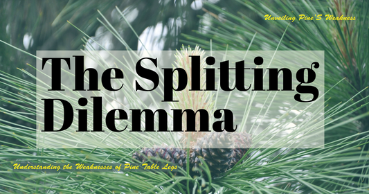 Pine table legs splitting guide showing wood weakness and furniture building considerations