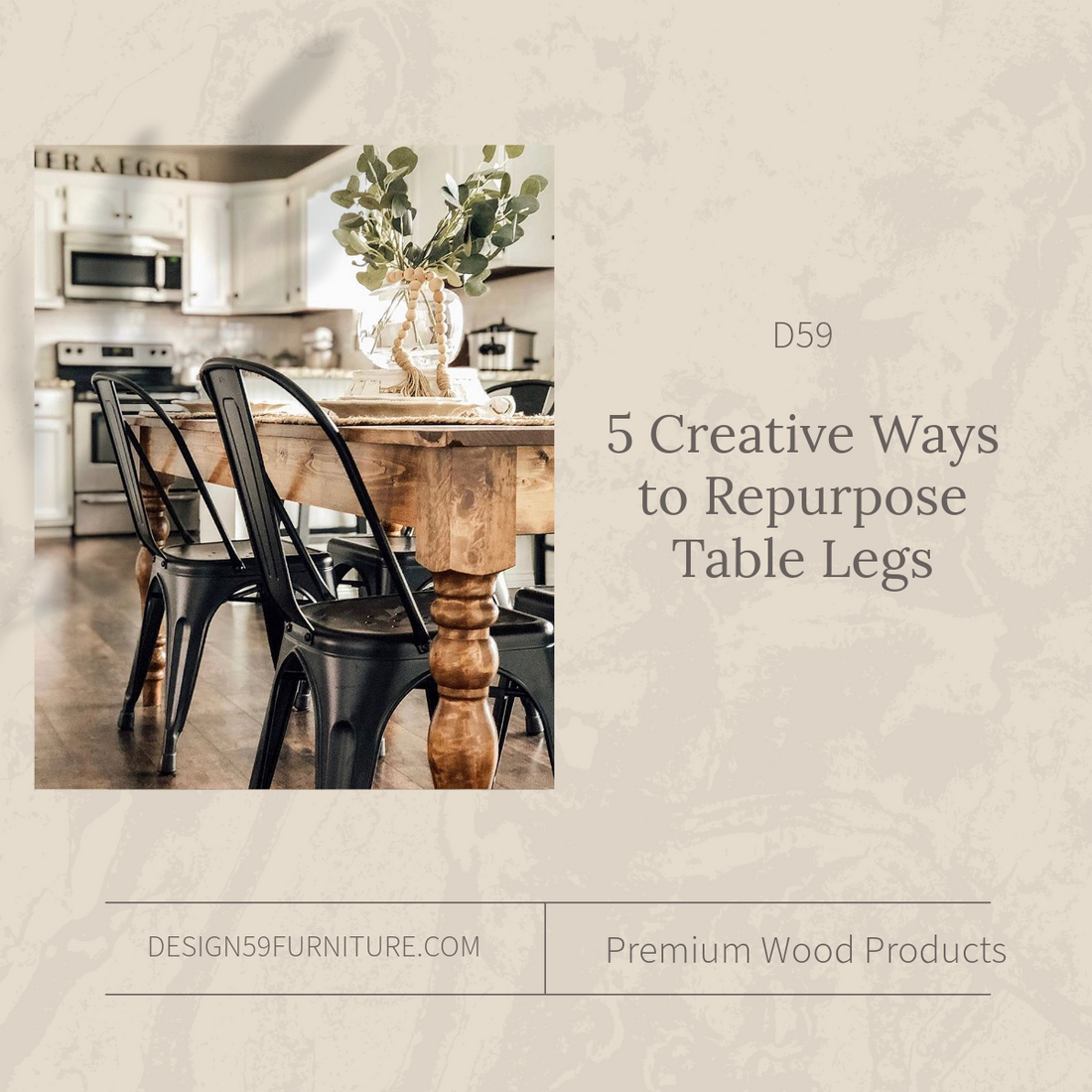Repurpose table legs guide showing creative DIY furniture project ideas