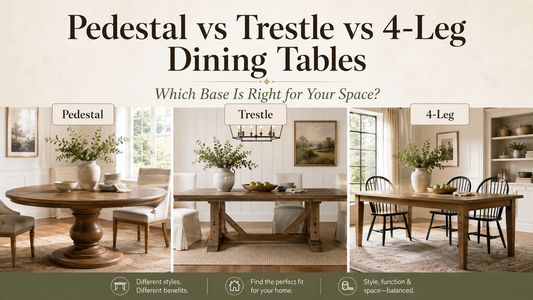 Pedestal vs trestle vs 4-leg dining table base comparison showing pedestal, trestle, and four-leg dining table styles